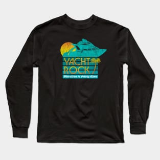 Yacht Rock Long Sleeve T-Shirt